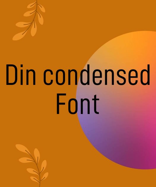 Din Condensed Font Free Download