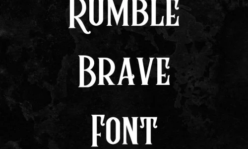 Rumble Brave Font Free Download